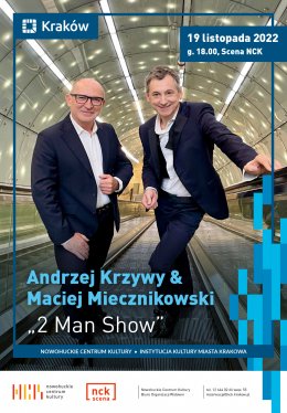 Koncert Andrzej Krzywy & Maciej Miecznikowski – „2 Man Show” - koncert