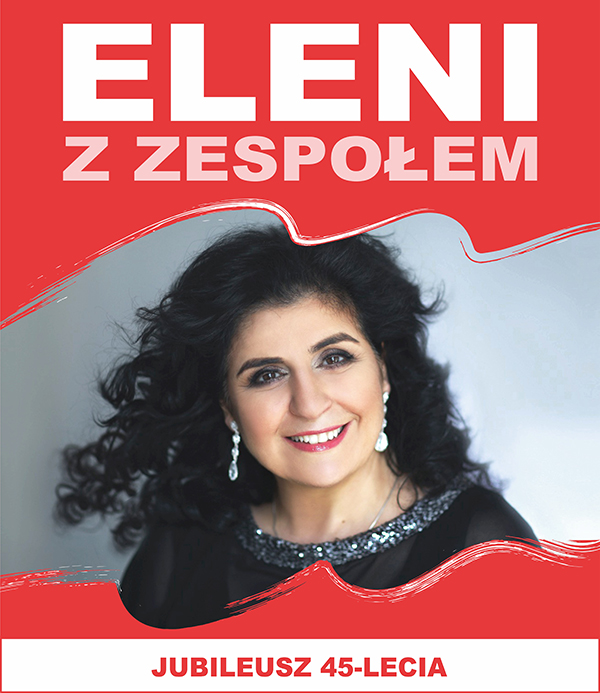 Plakat Eleni - koncert 45-lecia 210230
