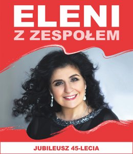 Eleni - koncert 45-lecia - koncert