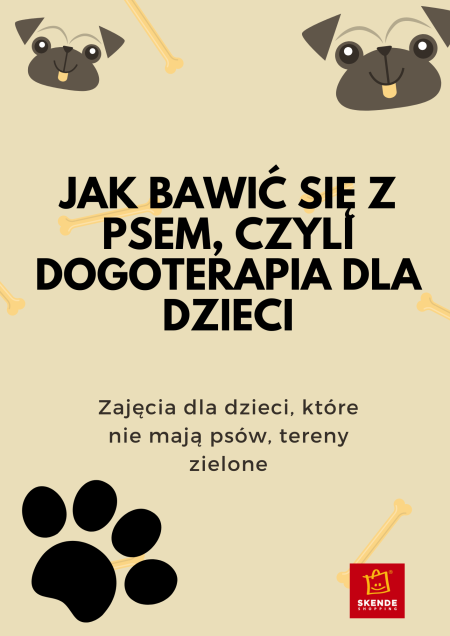 Jak bawić się z psem, czyli dogoterapia dla dzieci - inne