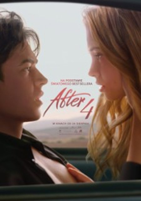 MARATON AFTER: After,  After 2,  After 3:Ocal mnie, AFTER 4:Bez siebie nie przetrwamy - film