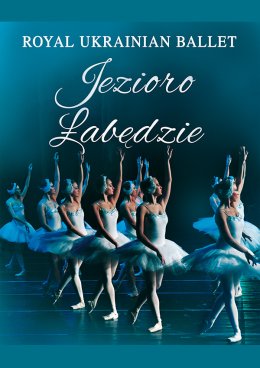 Royal Ukrainian Ballet - Jezioro łabędzie - koncert