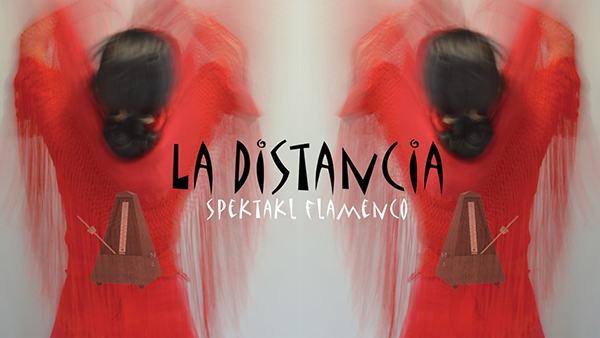 Plakat W ogniu flamenco! | Spektakl muzyczno-taneczny „La Distancia” 90013