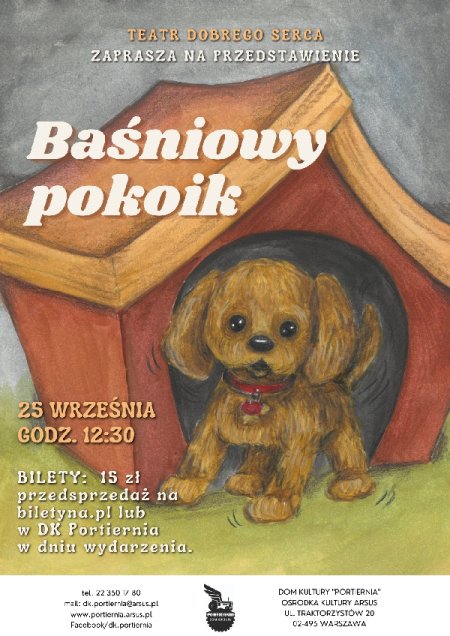 Teatr Dobrego Serca "BAŚNIOWY POKOIK" - dla dzieci