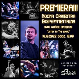 Nocna Orkiestra Eksperymentalna -  "Listen to the Sound" - koncert