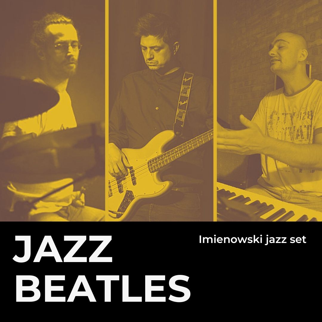 Plakat JAZZ Beatles / Imienowski Jazz Set 120954