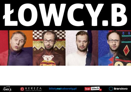 Łowcy.B - Także tego - kabaret