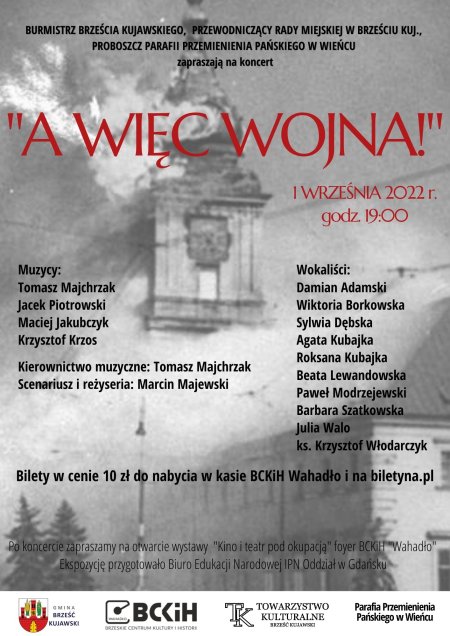 A WIĘC WOJNA ! - koncert z okazji 83 rocznicy wybuchu II Wojny Światowej - koncert