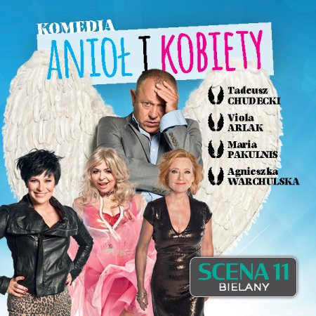 Anioł i Kobiety - spektakl