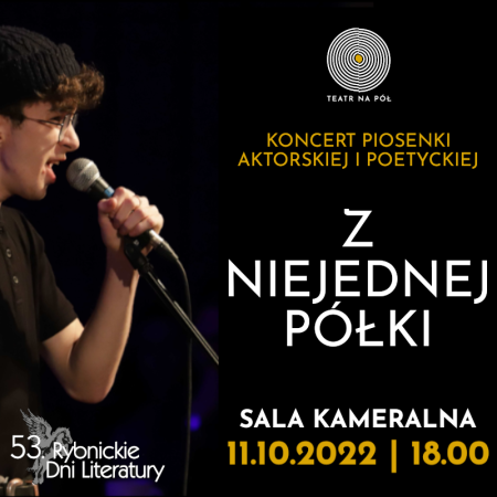 Piosenki z niejednej półki. Młodzieżowy Teatr NA PÓŁ - koncert