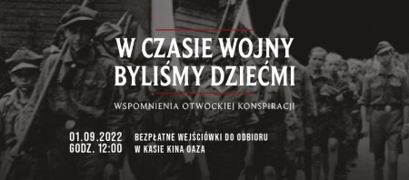 W czasie wojny byliśmy dziećmi. Wspomnienia otwockiej konspiracji 1.09 - inne