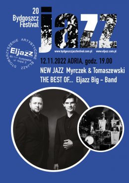 New Jazz - Myrczek&Tomaszewski; The best of... Eljazz Big - Band - koncert