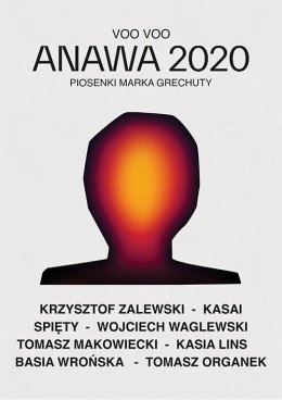 Voo Voo, Waglewski i Goście - ANAWA 2020 - Piosenki Marka Grechuty - koncert