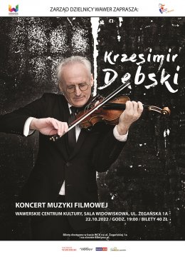 Krzesimir Dębski. Koncert muzyki filmowej w Wawerskim Centrum Kultury - koncert