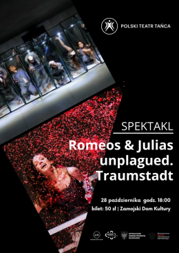 Romeos & Julias unplagued.Traumstadt - spektakl