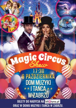 Magic Circus Show - spektakl