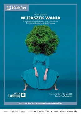 Wujaszek Wania NT - Teatr Ludowy - Festiwal Scena Wolności - spektakl