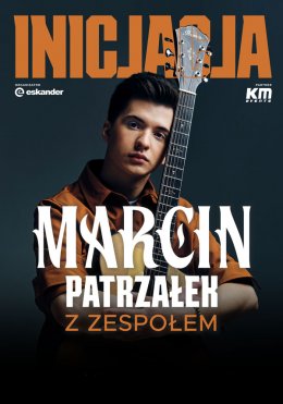 Marcin Patrzałek - Inicjacja - koncert