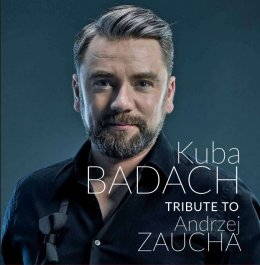 Kuba Badach Tribute to Andrzej Zaucha - koncert