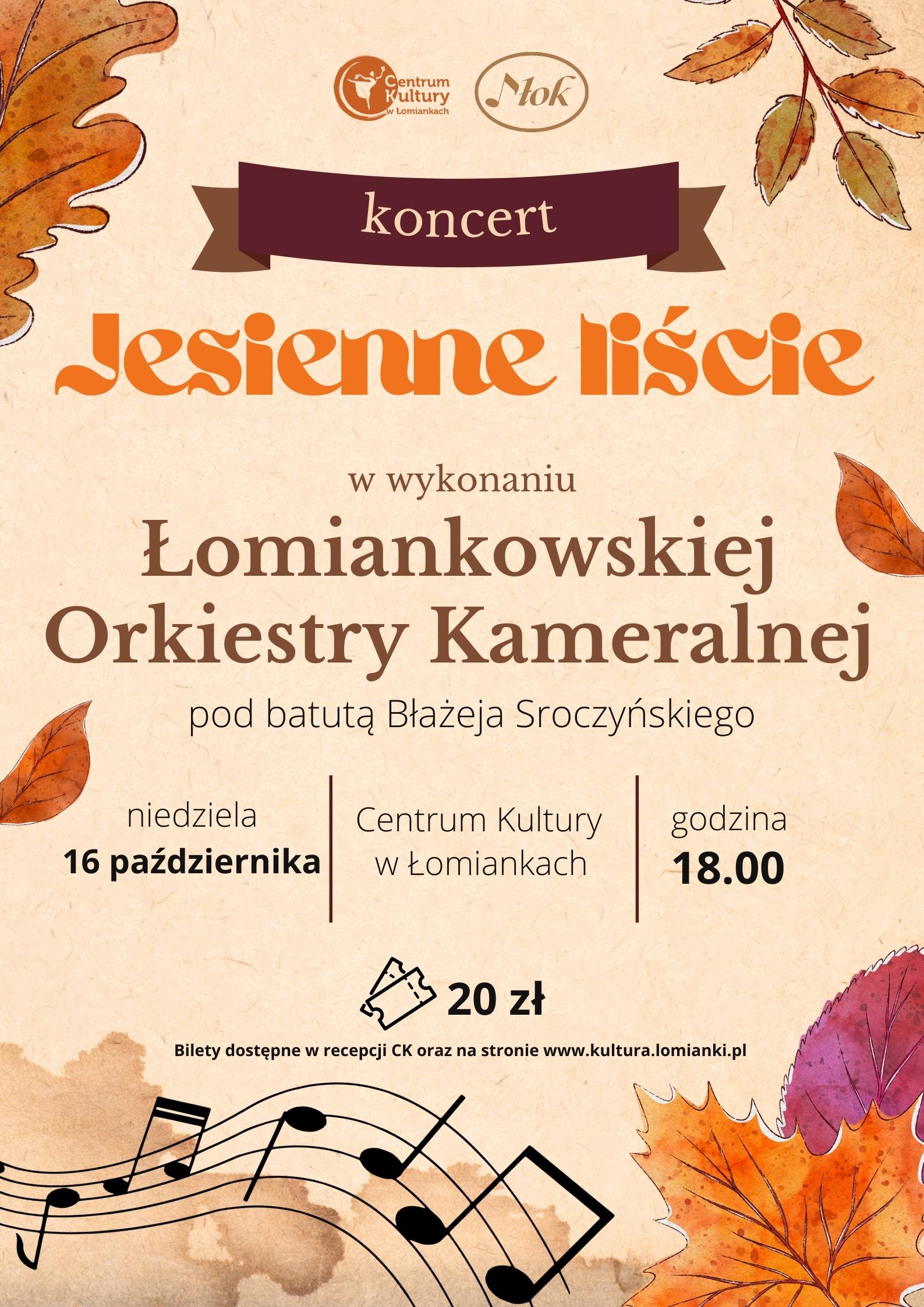 Plakat Koncert Łomiankowskiej Orkiestry Kameralnej 