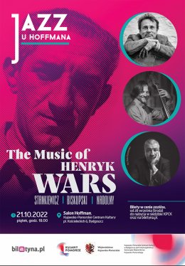 Jazz u Hoffmana: The Music of Henryk Wars (Stankiewicz, Biskupski, Nadolny) - koncert