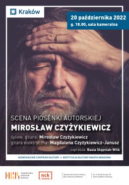 SCENA PIOSENKI AUTORSKIEJ, Mirosław Czyżykiewicz - koncert