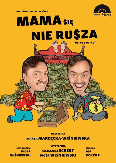 Mama się nie rusza - Teatr Żelazny - spektakl