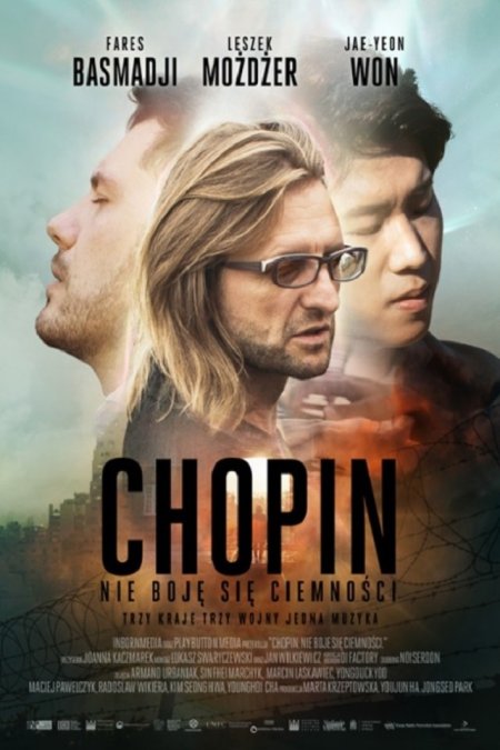 Chopin. Nie boję się ciemności - film