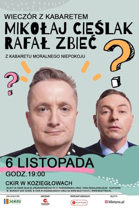 Wieczór z kabaretem - Mikołaj Cieślak i Rafał Zbieć - kabaret