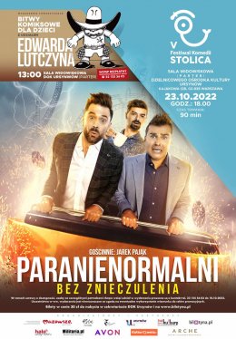 Paranienormalni Kabaret - Bez znieczulenia- Festiwal Komedii Stolica - kabaret