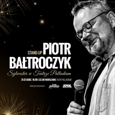 Piotr Bałtroczyk - Sylwestrowy stand-up - kabaret