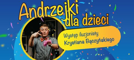 Andrzejki dla dzieci 2022 - dla dzieci