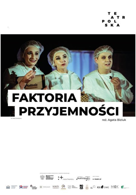 Teatr Polska - Faktoria przyjemności - spektakl