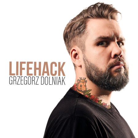 Grzegorz Dolniak - Lifehack - stand-up