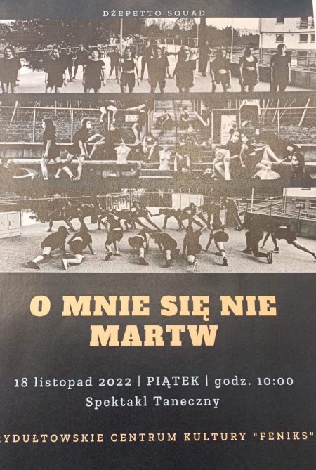 O mnie się nie martw - spektakl