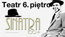Sinatra 100+ - spektakl