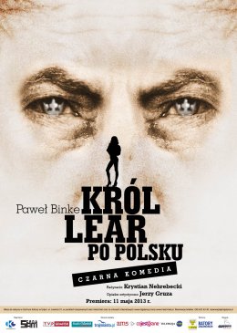 Król Lear po polsku - spektakl