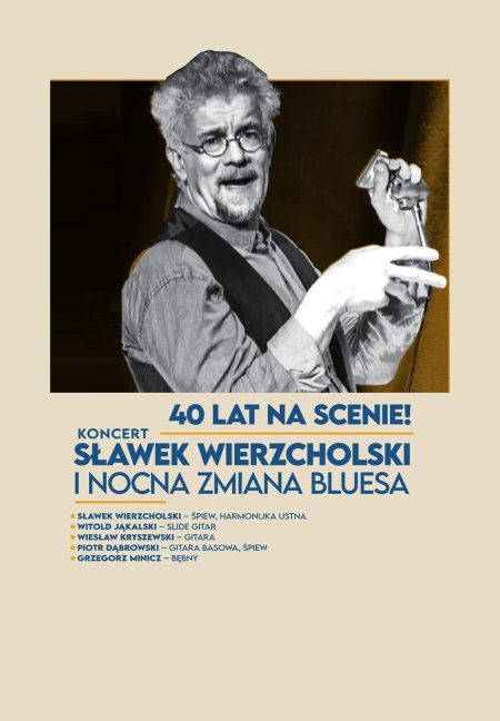 Sławek Wierzcholski i Nocna Zmiana Bluesa - koncert