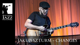 Jakub Szturm - Changes - koncert