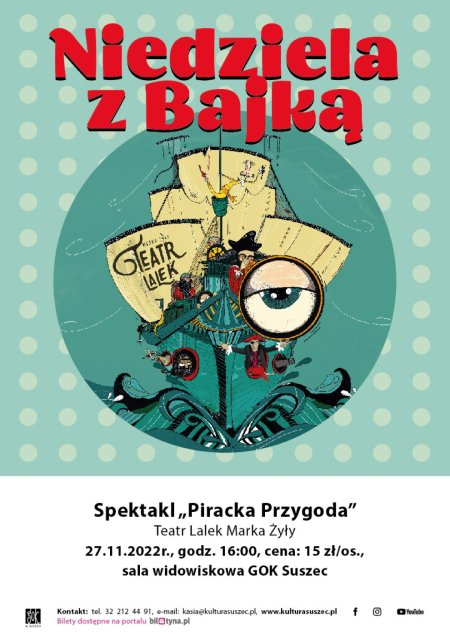 Niedziela z Bajką. Spektakl "Piracka Przygoda" - spektakl