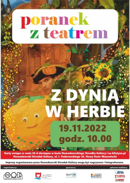 Poranek z Teatrem - Z DYNIĄ W HERBIE - spektakl