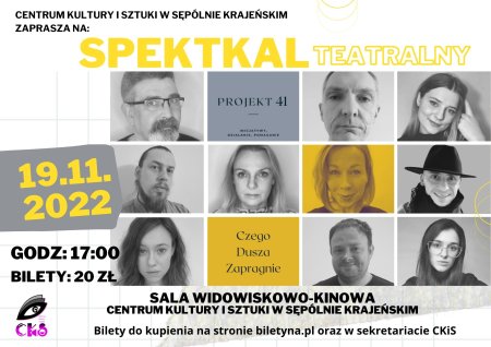 Teatralny listopad – Spektakl „Czego dusza zapragnie” - spektakl