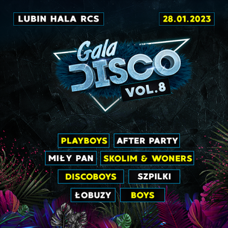 Gala Disco vol. 8 - koncert