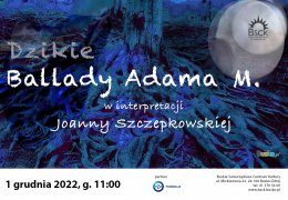 Dzikie Ballady Adama M. - spektakl