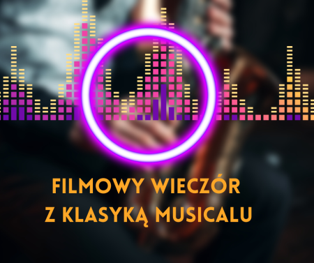 Filmowy wieczór z klasyką musicalu! - inne