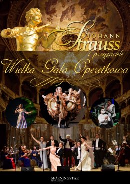 Wielka Gala Operetkowa Johann Strauss i Przyjaciele - koncert