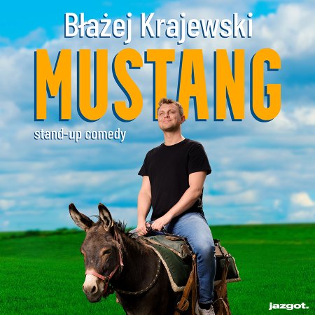 Błażej Krajewski - Mustang - stand-up