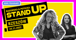 STAND-UP Aleksandra Radomska & Paulina Potocka - RZESZÓW - stand-up