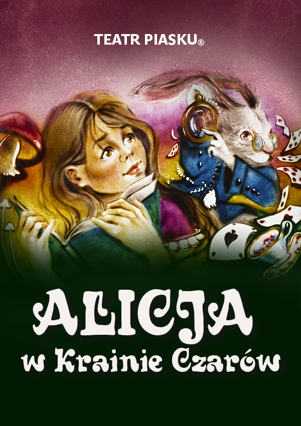 Plakat Teatr Piasku Tetiany Galitsyny - spektakl Alicja w Krainie Czarów 231226