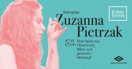 Jednokrotni: Zuzanna Pietrzak - koncert